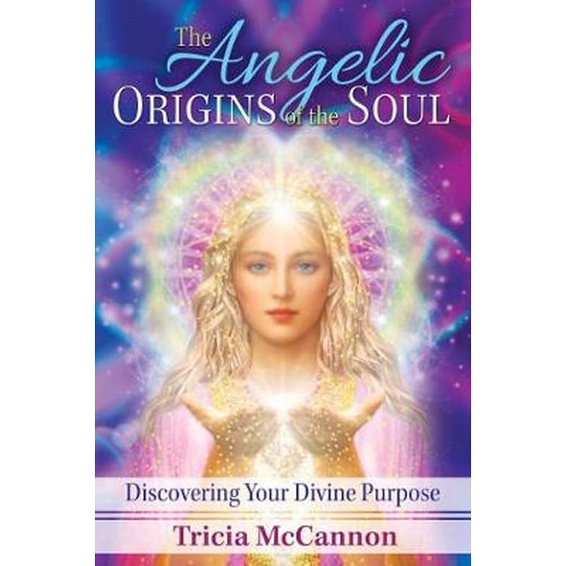 The Angelic Origins of the Soul