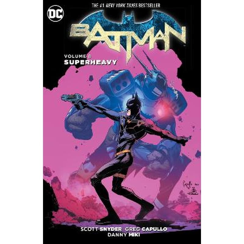 Batman Vol. 8: Superheavy (The New 52)