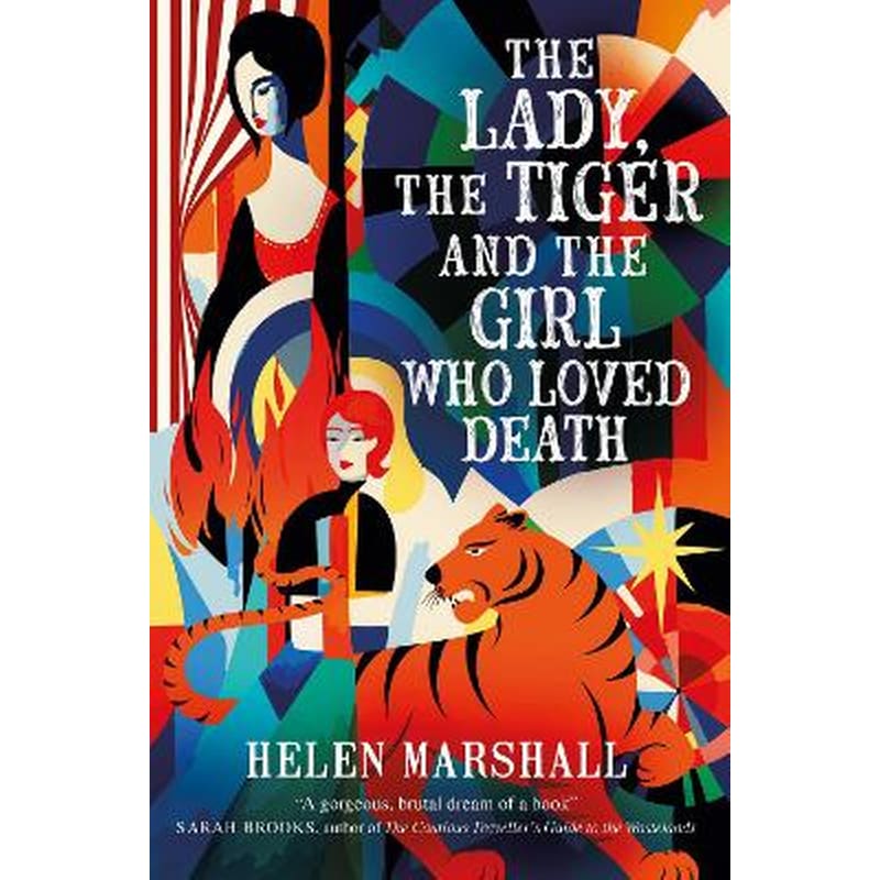 The Lady, the Tiger and the Girl Who Loved Death