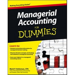 Managerial Accounting For Dummies