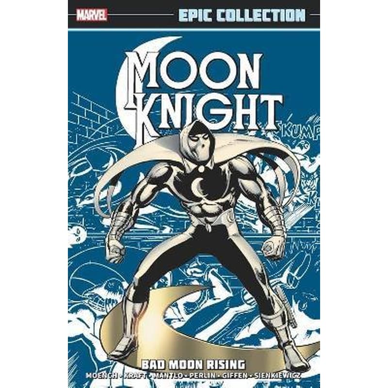 Moon Knight Epic Collection: Bad Moon Rising