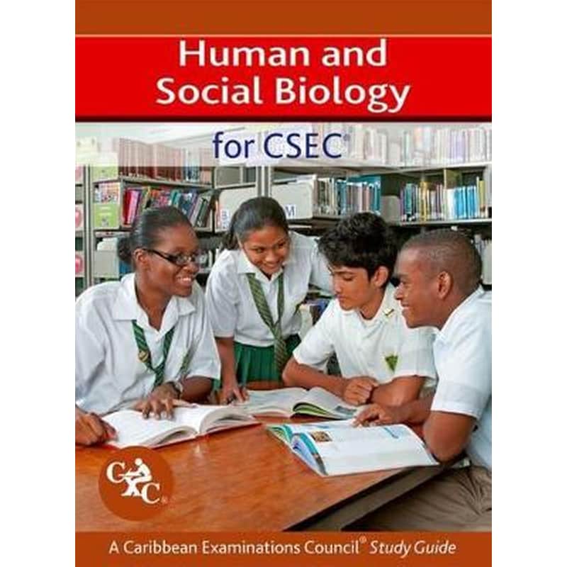 Human and Social Biology for CSEC A Caribbean Examinations Council Study Guide