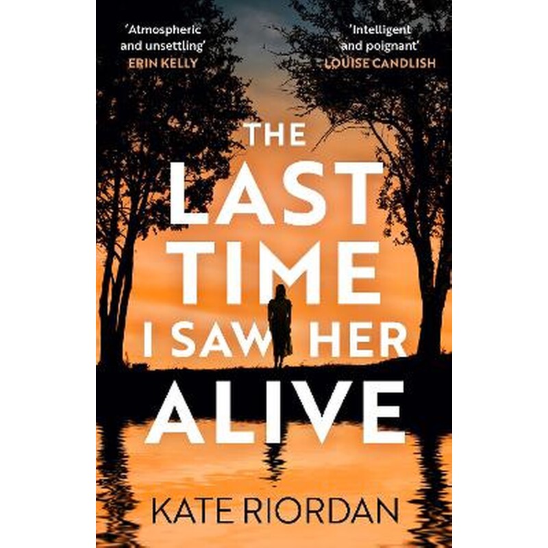 The Last Time I Saw Her Alive