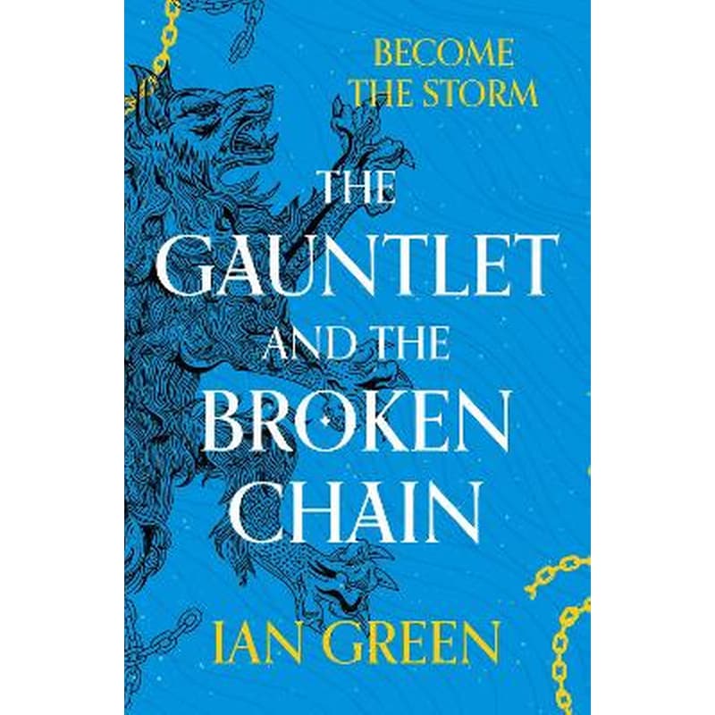 The Gauntlet and the Broken Chain