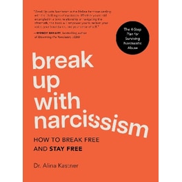 Break Up with Narcissism
