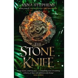 The Stone Knife (Songs of the Drowned, #1)
