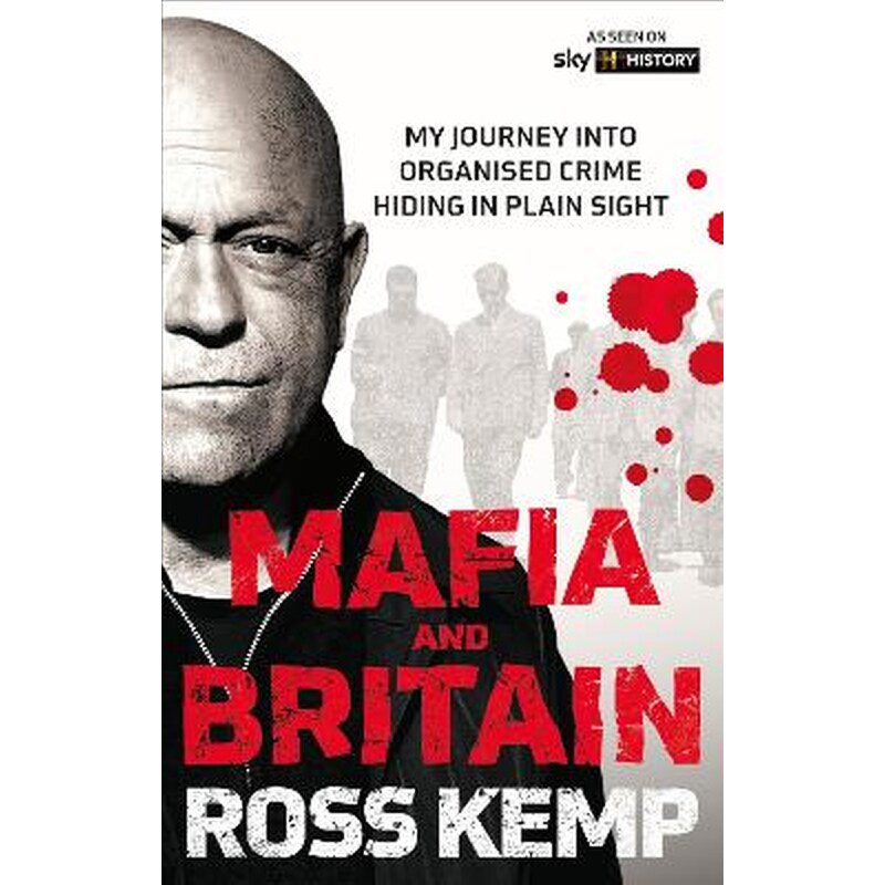 Ross Kemp: Mafia and Britain