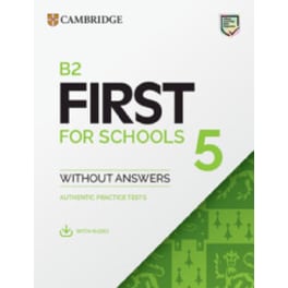 B2 First for Schools 5 Student's Book without Answers with Audio