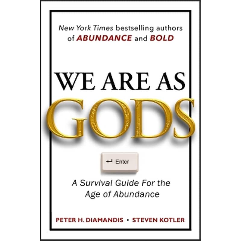 We Are As Gods