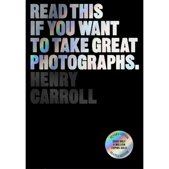 Read This if You Want to Take Great Photographs image 0