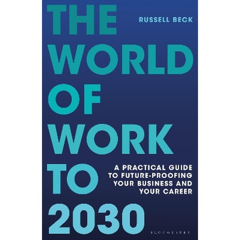 The World of Work to 2030