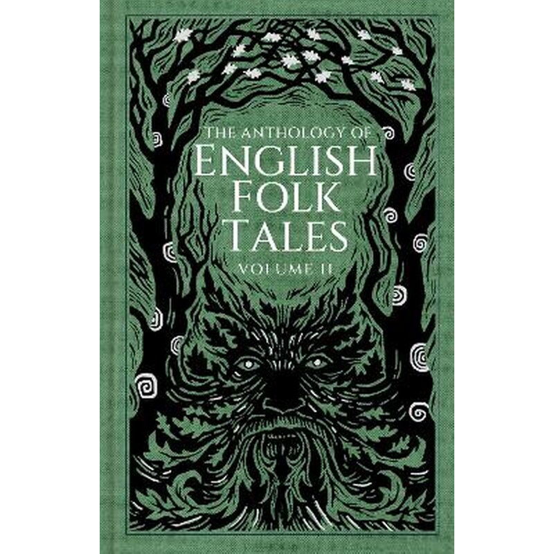 The Anthology of English Folk Tales - Vol. 2