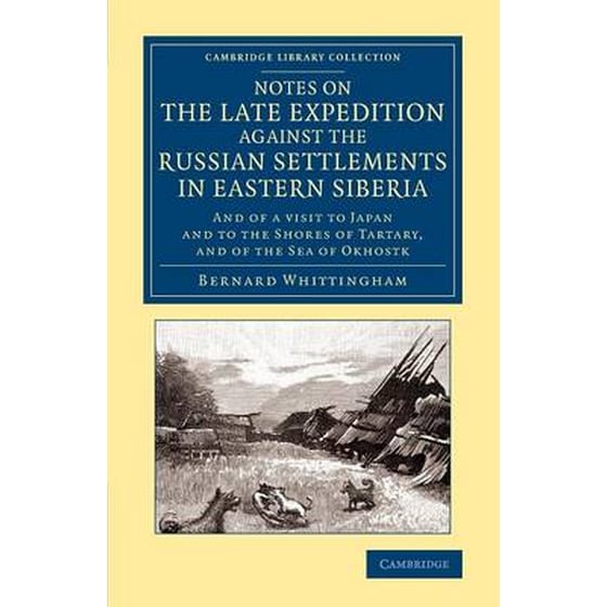 Notes on the Late Expedition against the Russian Settlements in Eastern Siberia image 0