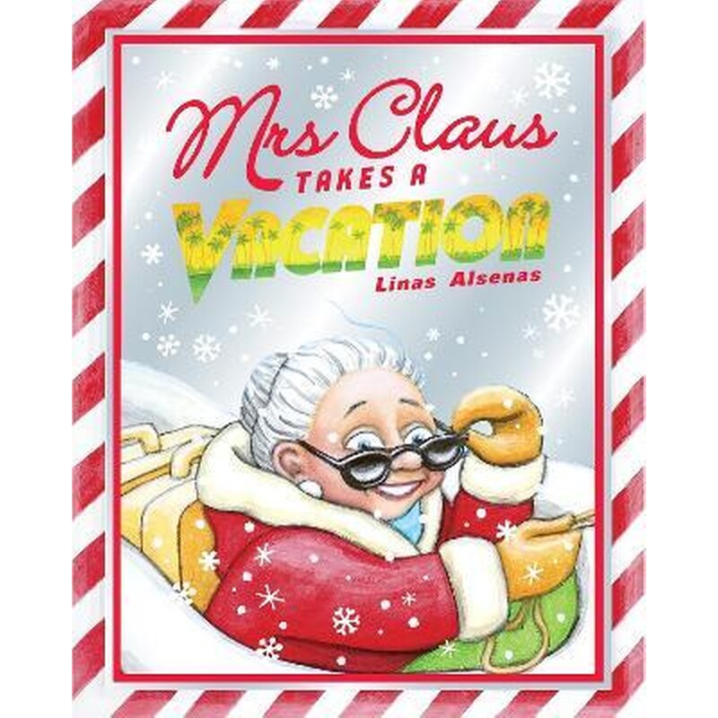Mrs Claus Takes a Vacation (PB)