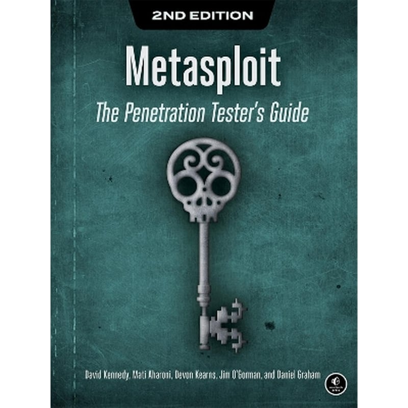 Metasploit, 2nd Edition
