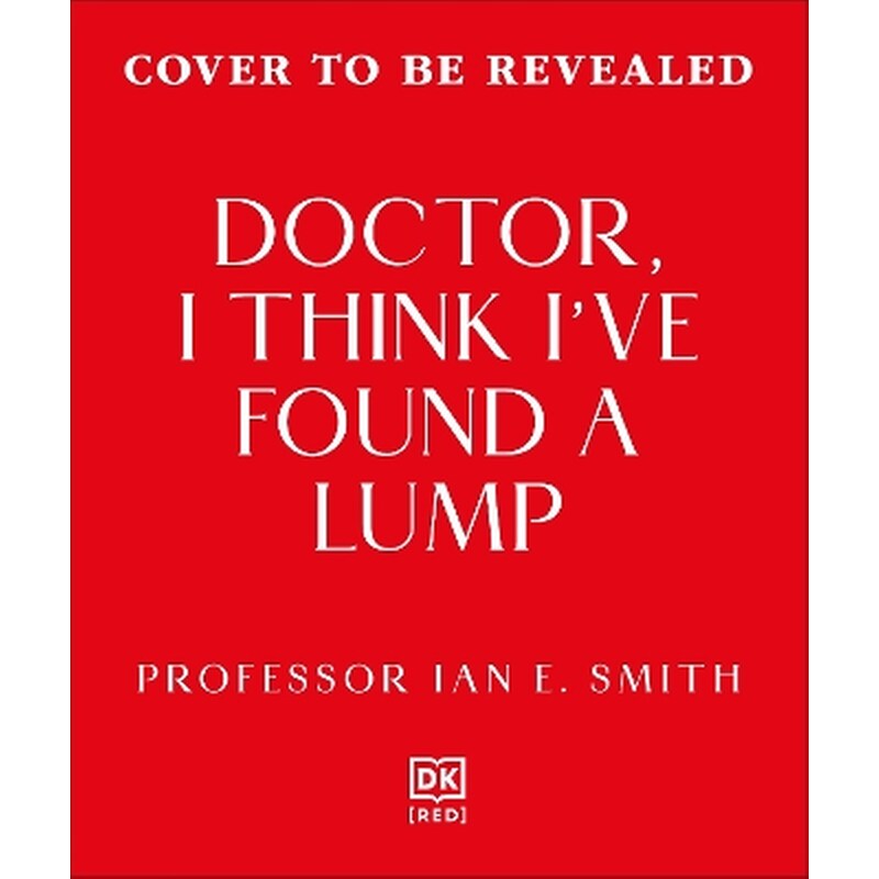 Doctor, Ive Found a Lump