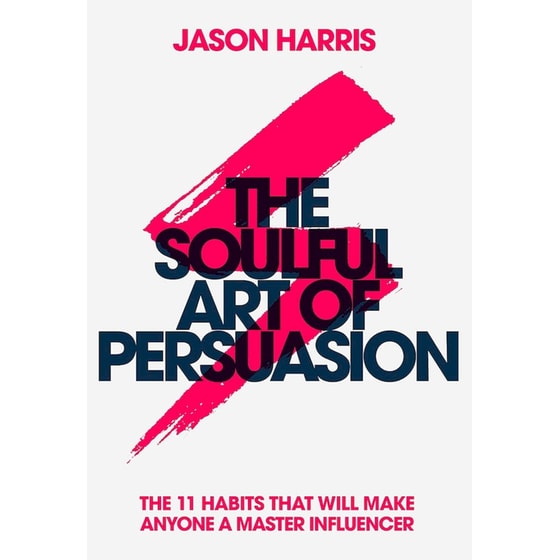 The Soulful Art of Persuasion image 0