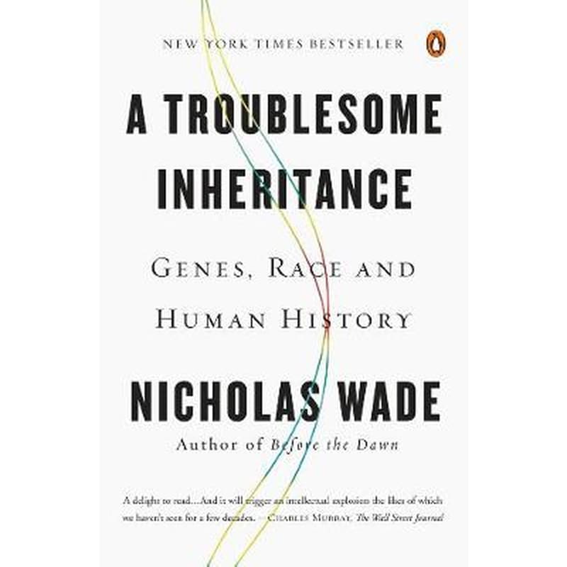 A Troublesome Inheritance