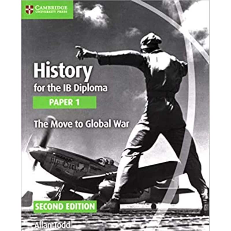 History for the IB Diploma Paper 1 The Move to Global War with Digital Access (2 Years)
