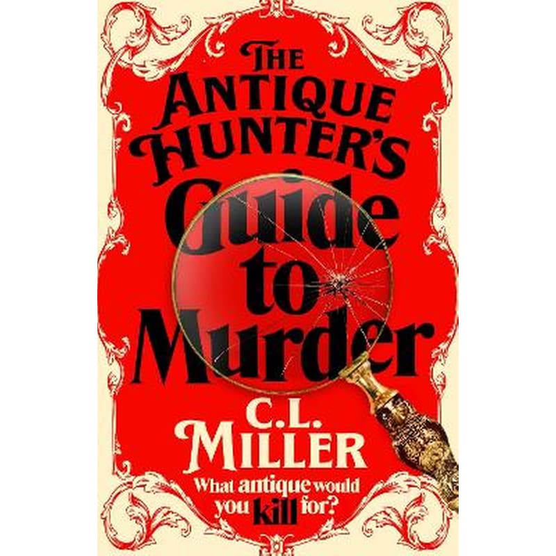 The Antique Hunters Guide to Murder