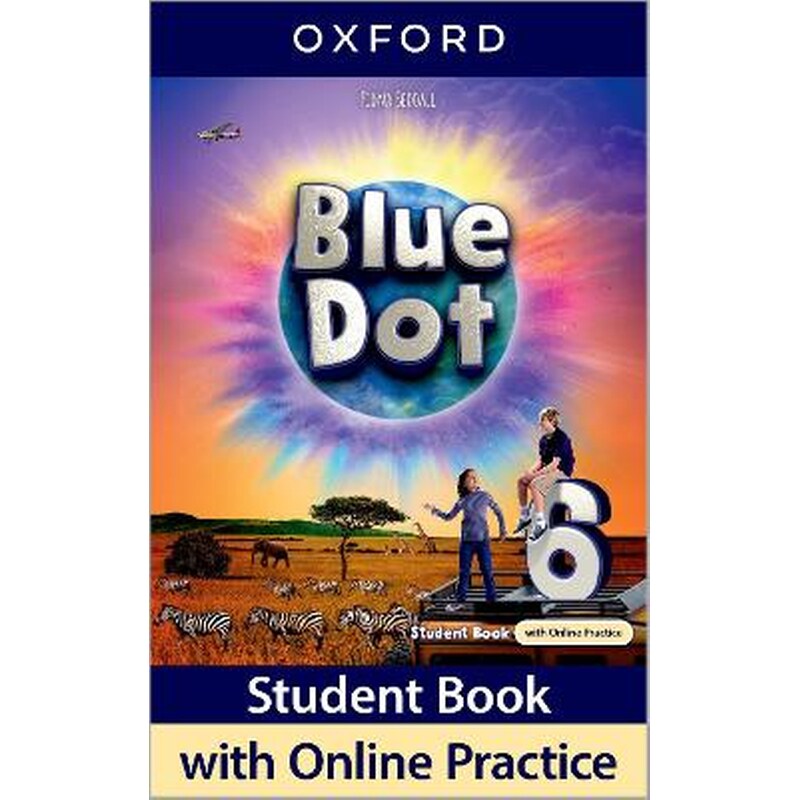 Blue Dot: Level 6: Student Book with Online Practice