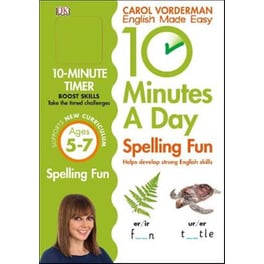 10 Minutes A Day Spelling Fun, Ages 5-7 (Key Stage 1)