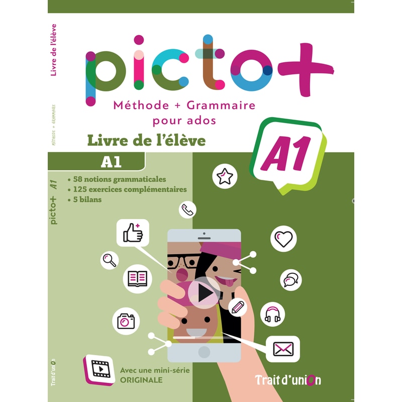 Picto+ Plus A1 Methode Grammaire - Livre de l’élève