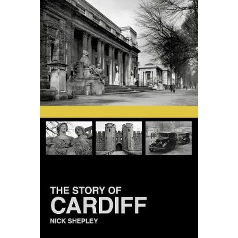 The Story of Cardiff