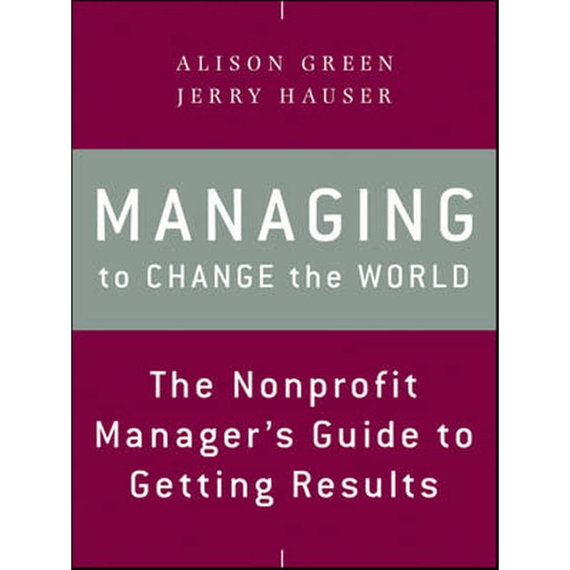 Managing to Change the World