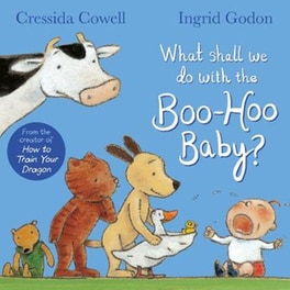 What Shall We Do With The Boo-Hoo Baby