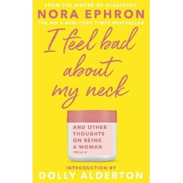 I Feel Bad About My Neck