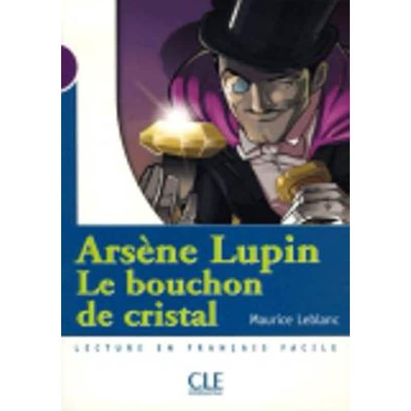 Le bouchon de cristal (A. Lupin) - Livre