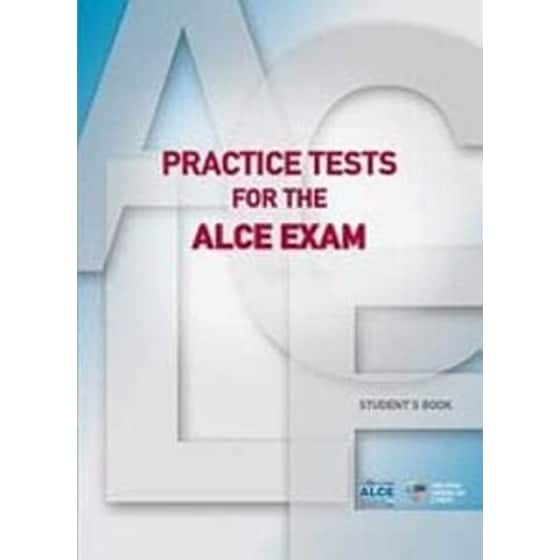 Practice Tests for the ALCE Exam- Student's Book image 0