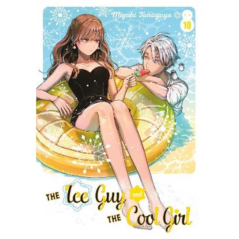 The Ice Guy and the Cool Girl, Vol. 10