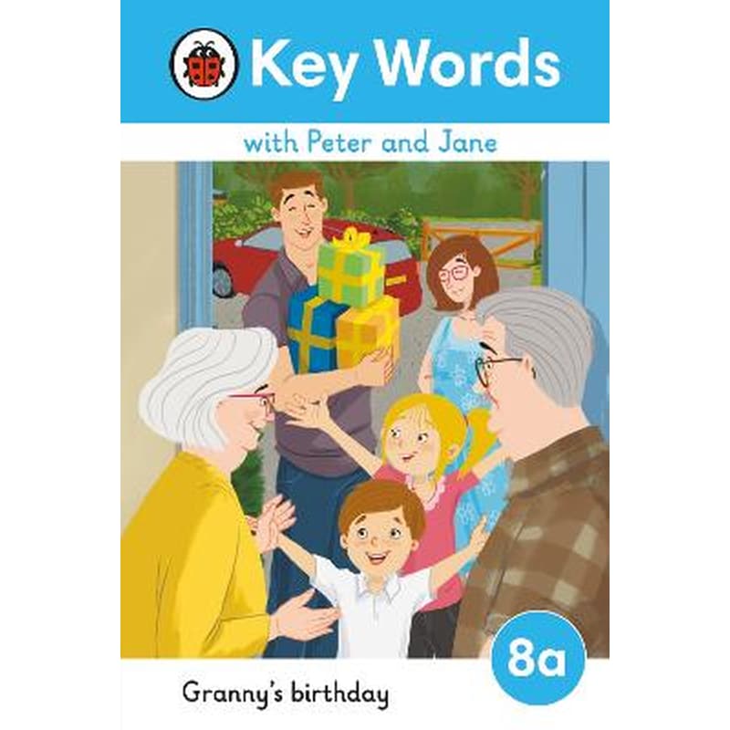 Key Words with Peter and Jane Level 8a - Grannys Birthday