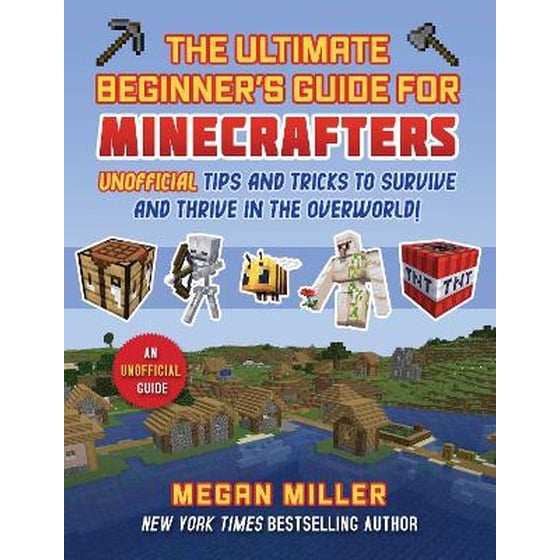 Ultimate Beginner's Guide for Minecrafters image 0