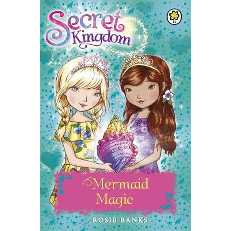 Secret Kingdom: Mermaid Magic