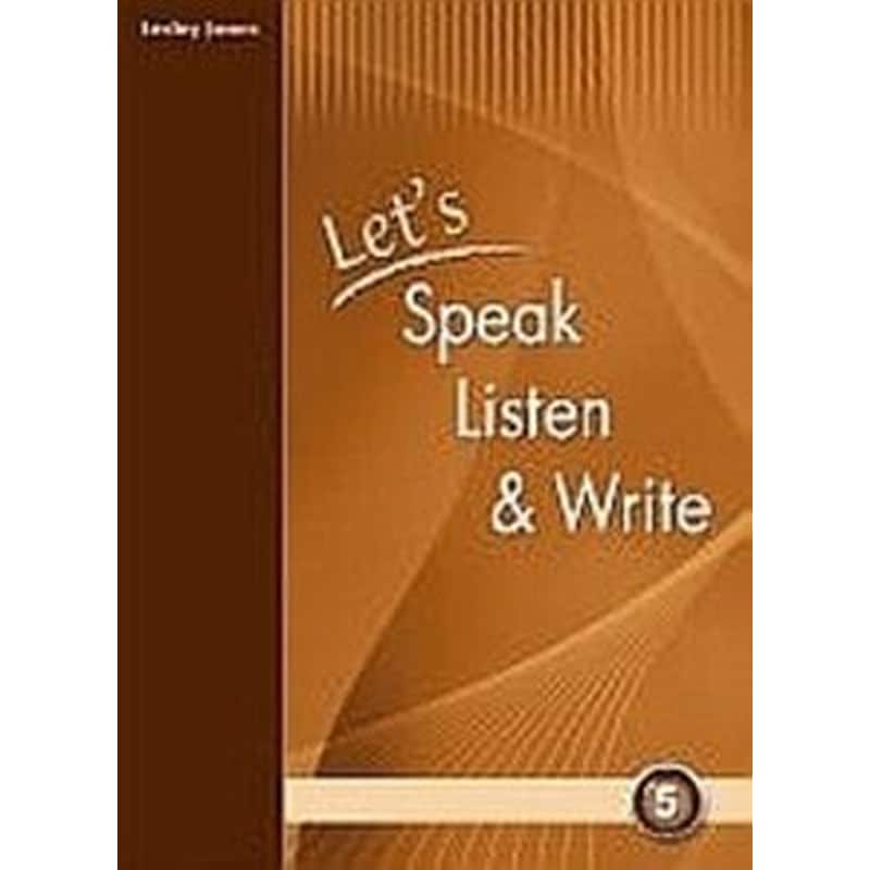 LETS SPEAK LISTEN AND WRITE 5