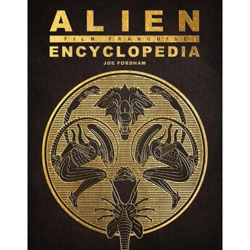 Alien Film Franchise Encyclopedia