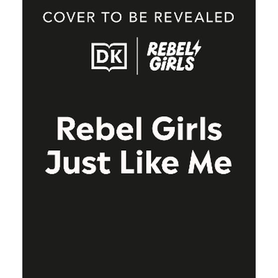 Rebel Girls Just Like Me image 0