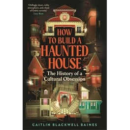 How to Build a Haunted House