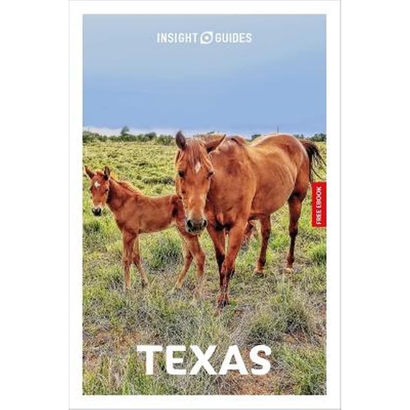 Insight Guides Texas: Travel Guide with eBook