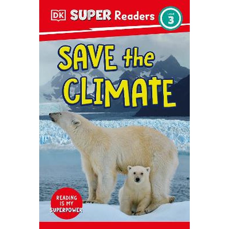 DK Super Readers Level 3 Save the Climate