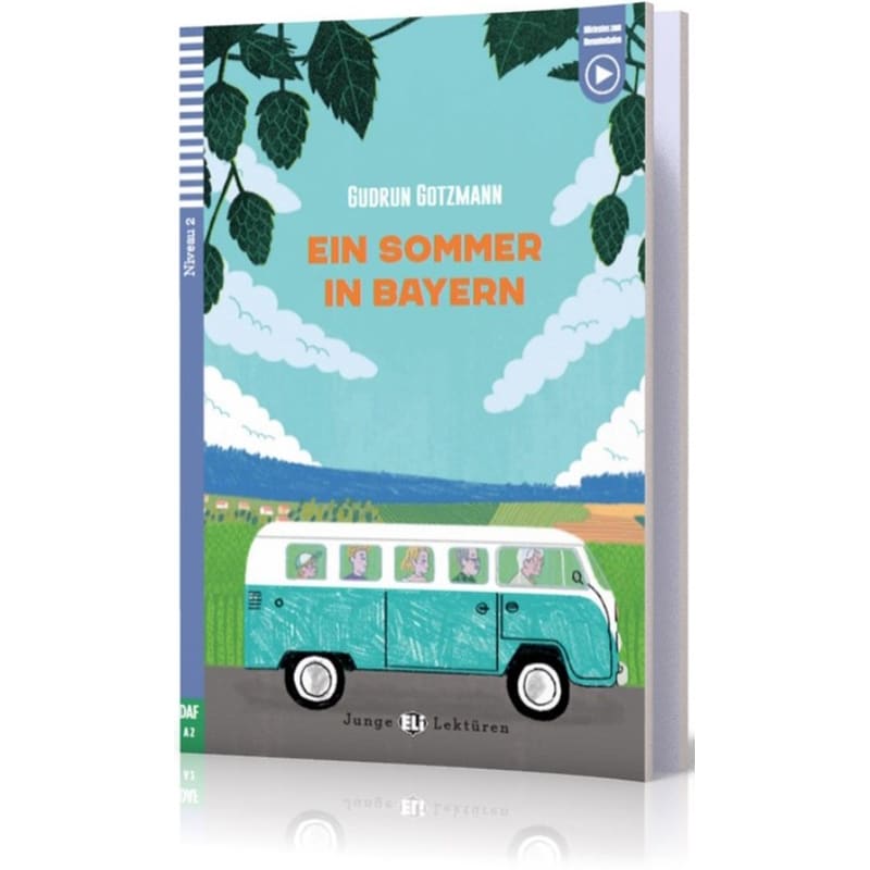 Teen ELI Readers - German: Ein Sommer in Bayern + downloadable audio 1721945