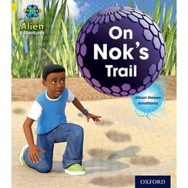 Project X- Alien Adventures- Yellow- On Nok's Trail