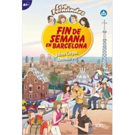 Fin de Semana en Barcelona Level A1+ with Free Online Audio Access (Los Fernandez) (Spanish Edition)
