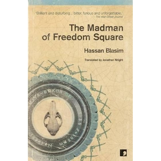 The Madman of Freedom Square image 0