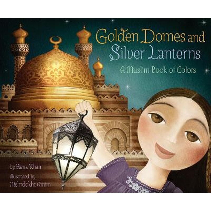 Golden Domes and Silver Lanterns