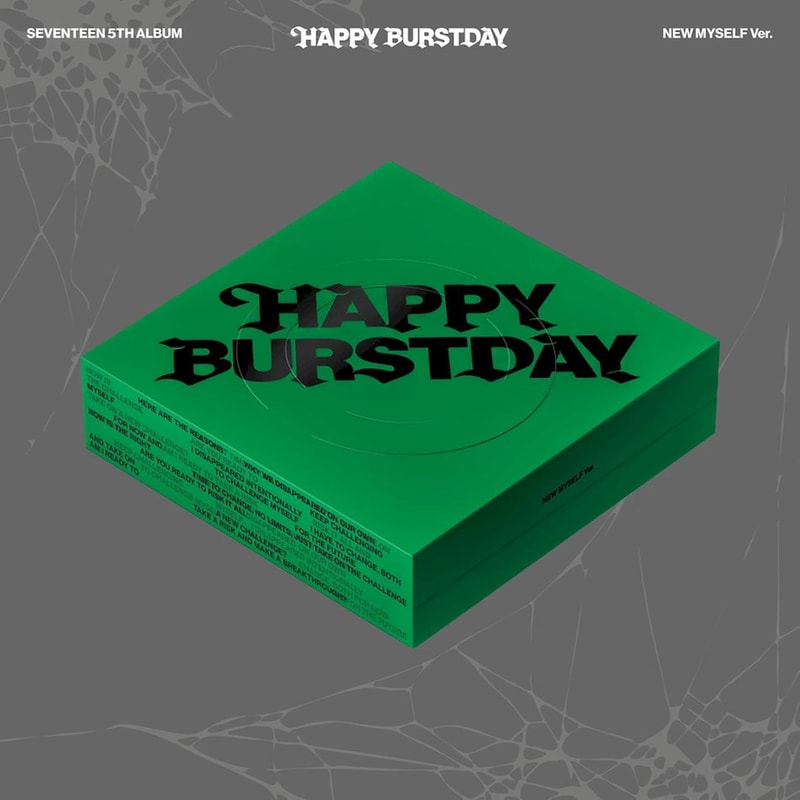 Happy Burstday’ (New Myself Ver.)