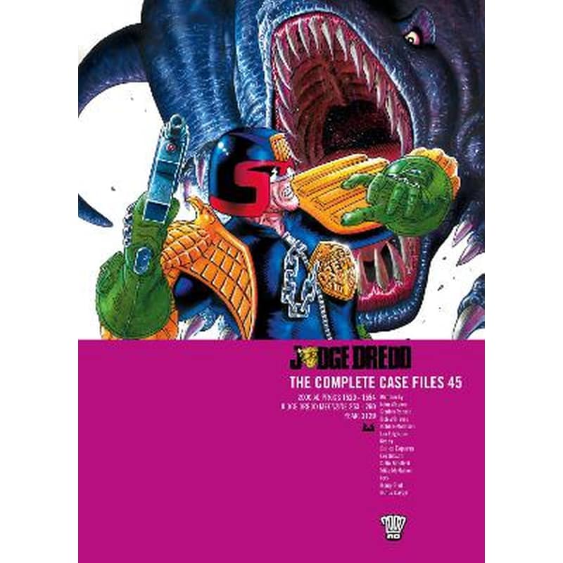 Judge Dredd: The Complete Case Files 45